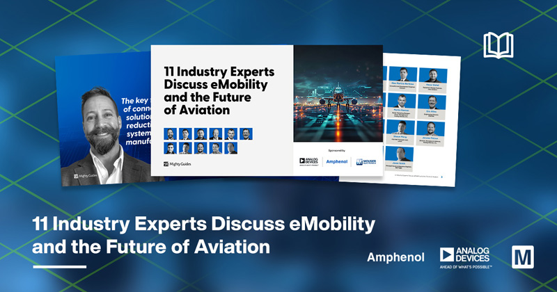 貿澤聯(lián)合ADI 和 Amphenol 發(fā)布全新電子書，探索電動汽車和航空業(yè)未來發(fā)展